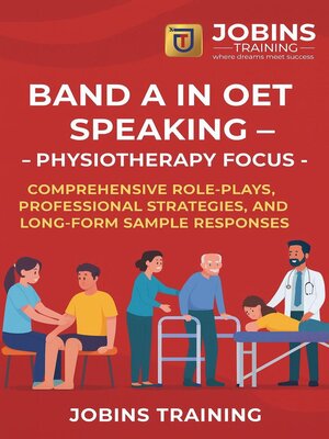 cover image of Band a in OET Speaking – Physiotherapy Focus
